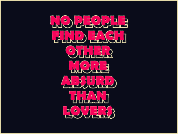Download NO PEOPLE FIND EACH OTHER MORE ABSURD TH - Premium Resources